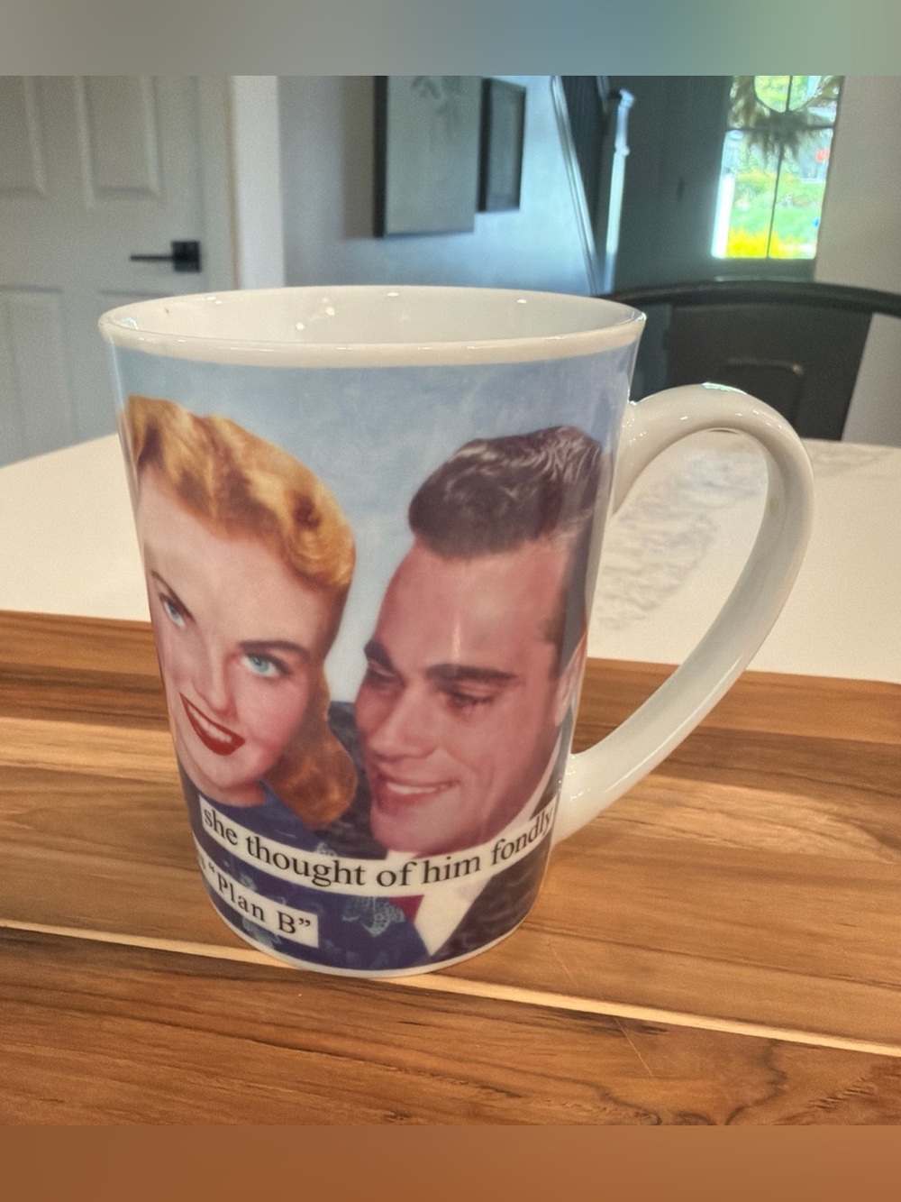 Anne Taintor Porcelain Mug She Thought of Him Fondly Plan B Coffee Humor